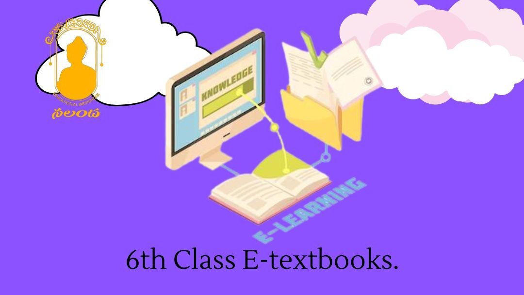 6th Class Textbooks pdf – Nalanda Educational Institutions