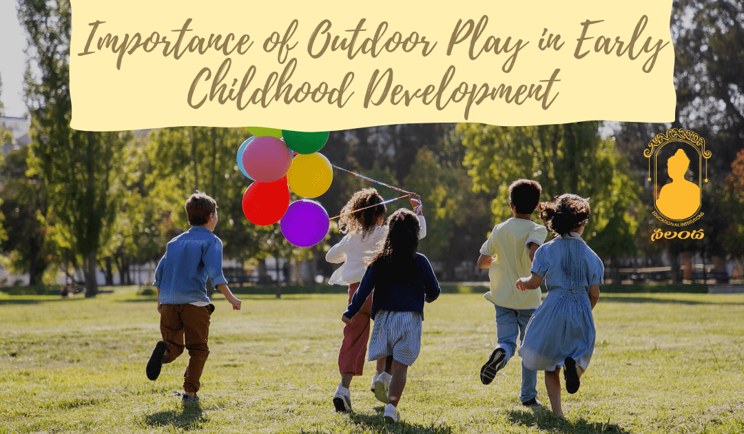 Importance of Outdoor Play in Early Childhood Development