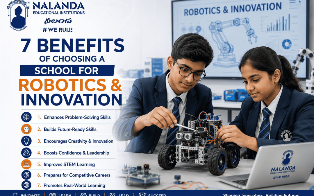 Top 7 Benefits of Choosing a School That Focuses on Robotics & Innovation